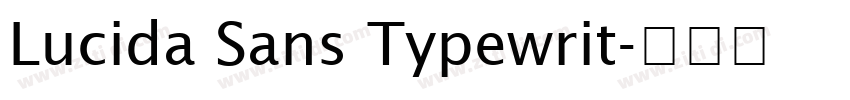 Lucida Sans Typewrit字体转换